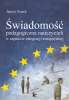 Świadomość pedagogiczna nauczycieli w aspekcie integracji europejskiej